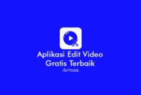 Aplikasi Edit Video Terbaik Android Untuk Editing Video Profesional