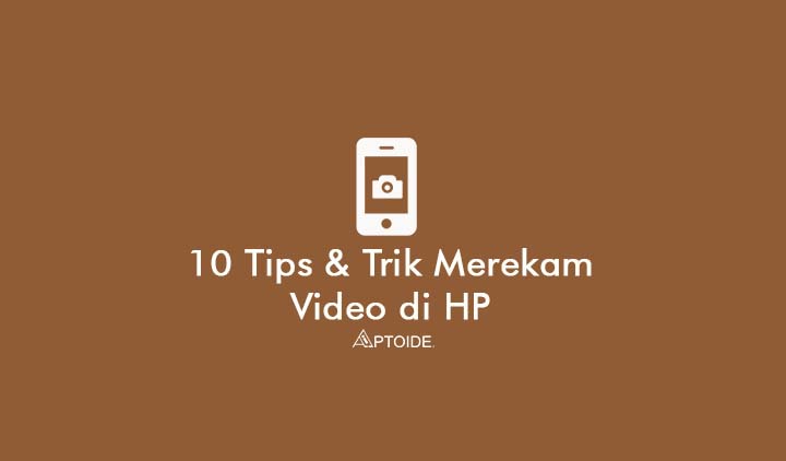 trik merekam video di HP