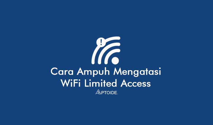 cara mengatasi wifi limited access
